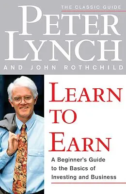 E-Book (epub) Learn to Earn von Peter Lynch, John Rothchild