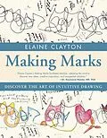 E-Book (epub) Making Marks von Elaine Clayton