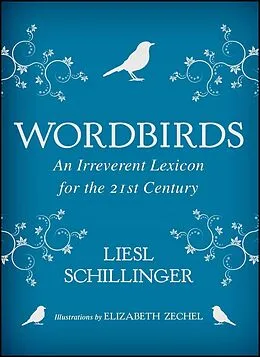 E-Book (epub) Wordbirds von Liesl Schillinger