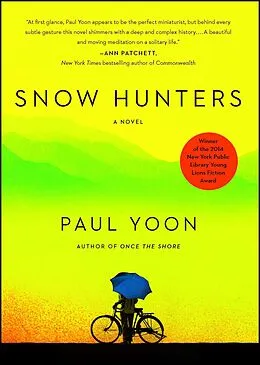 E-Book (epub) Snow Hunters von Paul Yoon
