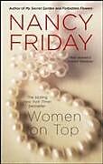 Couverture cartonnée Women on Top de Nancy Friday