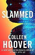 Couverture cartonnée Slammed de Colleen Hoover