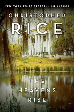 E-Book (epub) The Heavens Rise von Christopher Rice