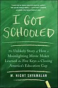 E-Book (epub) I Got Schooled von M. Night Shyamalan
