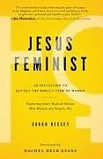 Couverture cartonnée Jesus Feminist de Sarah Bessey