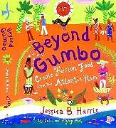 Kartonierter Einband Beyond Gumbo von Jessica B Harris