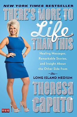 Couverture cartonnée There's More to Life Than This de Theresa Caputo