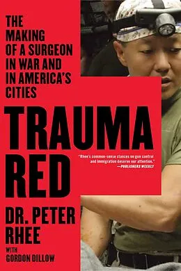 E-Book (epub) Trauma Red von Peter Rhee