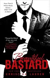 Kartonierter Einband Beautiful Bastard: Volume 1 von Christina Lauren