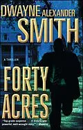 E-Book (epub) Forty Acres von Dwayne Alexander Smith