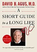E-Book (epub) A Short Guide to a Long Life von David B. Agus
