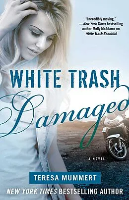 E-Book (epub) White Trash Damaged von Teresa Mummert