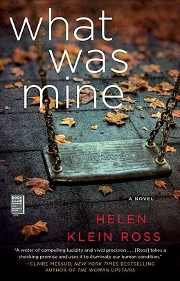 E-Book (epub) What Was Mine von Helen Klein Ross