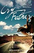 E-Book (epub) Cry Father von Benjamin Whitmer