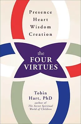E-Book (epub) The Four Virtues von Tobin Hart