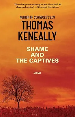 E-Book (epub) Shame and the Captives von Thomas Keneally