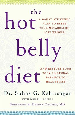 E-Book (epub) The Hot Belly Diet von Suhas G. Kshirsagar