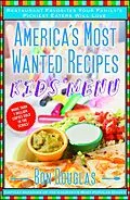 E-Book (epub) America's Most Wanted Recipes Kids' Menu von Ron Douglas