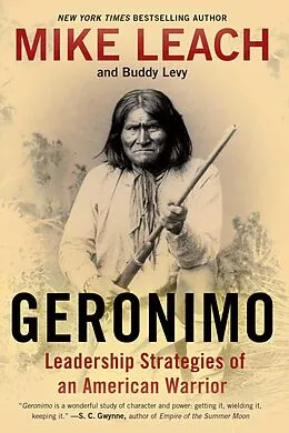 E-Book (epub) Geronimo von Mike Leach, Buddy Levy