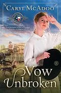 E-Book (epub) Vow Unbroken von Caryl McAdoo