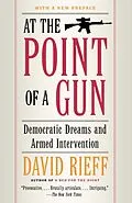 E-Book (epub) At the Point of a Gun von David Rieff