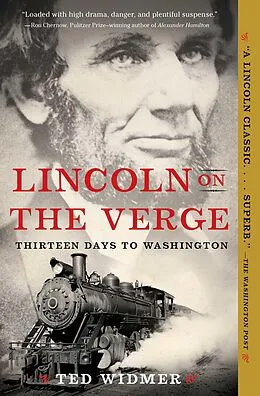 E-Book (epub) Lincoln on the Verge von Ted Widmer