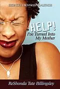 E-Book (epub) Help! I've Turned Into My Mother von ReShonda Tate Billingsley