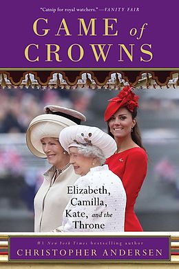 E-Book (epub) Game of Crowns von Christopher Andersen