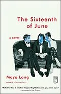 E-Book (epub) The Sixteenth of June von Maya Lang
