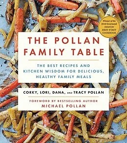 E-Book (epub) The Pollan Family Table von Corky Pollan, Lori Pollan, Dana Pollan
