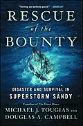 E-Book (epub) Rescue of the Bounty von Michael J. Tougias, Douglas A. Campbell