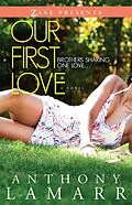 E-Book (epub) Our First Love von Anthony Lamarr