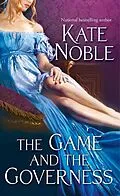 E-Book (epub) The Game and the Governess von Kate Noble