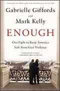E-Book (epub) Enough von Gabrielle Giffords, Mark Kelly