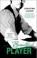 E-Book (epub) Beautiful Player von Christina Lauren
