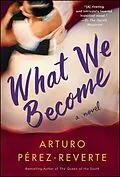 E-Book (epub) What We Become von Arturo Perez-Reverte