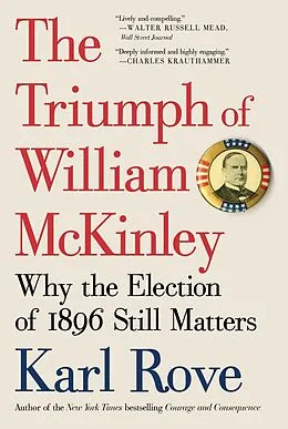 E-Book (epub) The Triumph of William McKinley von Karl Rove