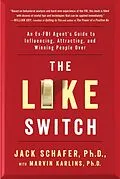 E-Book (epub) The Like Switch von Jack Schafer, Marvin Karlins