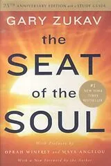 Kartonierter Einband The Seat of the Soul. 25the Anniversary Edition von Gary Zukav