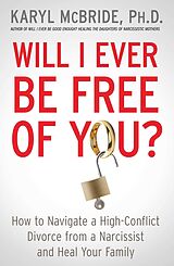 E-Book (epub) Will I Ever Be Free of You? von Karyl McBride