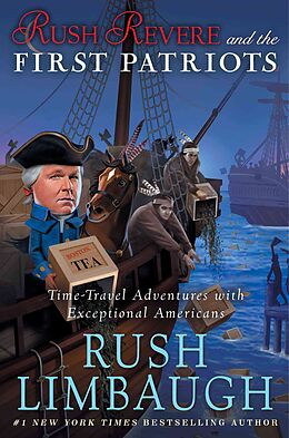 Fester Einband Rush Revere and the First Patriots von Rush Limbaugh