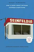 E-Book (epub) Seinfeldia von Jennifer Keishin Armstrong