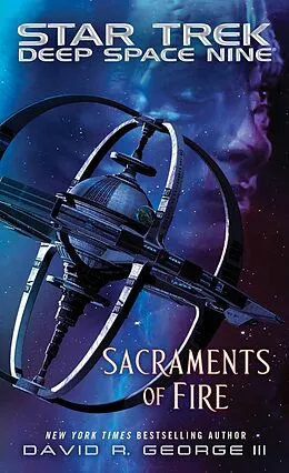 E-Book (epub) Star Trek: Deep Space Nine: Sacraments of Fire von David R. George III