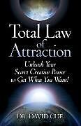 Kartonierter Einband Total Law of Attraction von David Che