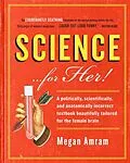 E-Book (epub) Science...For Her! von Megan Amram