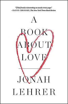 E-Book (epub) A Book About Love von Jonah Lehrer