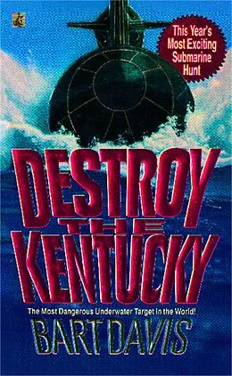 E-Book (epub) Destroy the Kentucky von Bart Davis