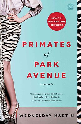 Kartonierter Einband Primates of Park Avenue von Wednesday Martin