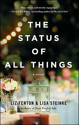 E-Book (epub) The Status of All Things von Liz Fenton, Lisa Steinke
