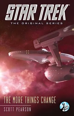 E-Book (epub) Star Trek: The Original Series: The More Things Change von Scott Pearson